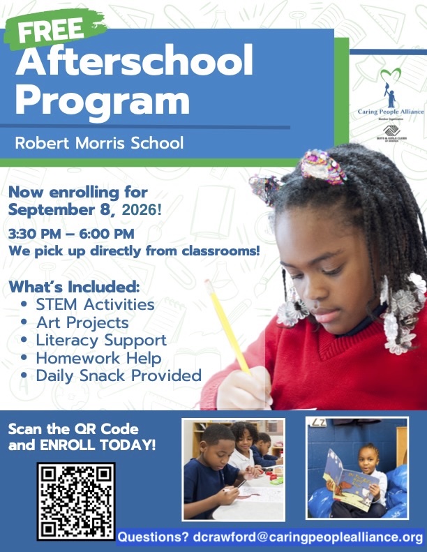Promotional flyer for a free afterschool program at Robert Morris School by Caring People Alliance, enrolling for September 8, 2026. Features program details, images of students, a QR code, and contact information.